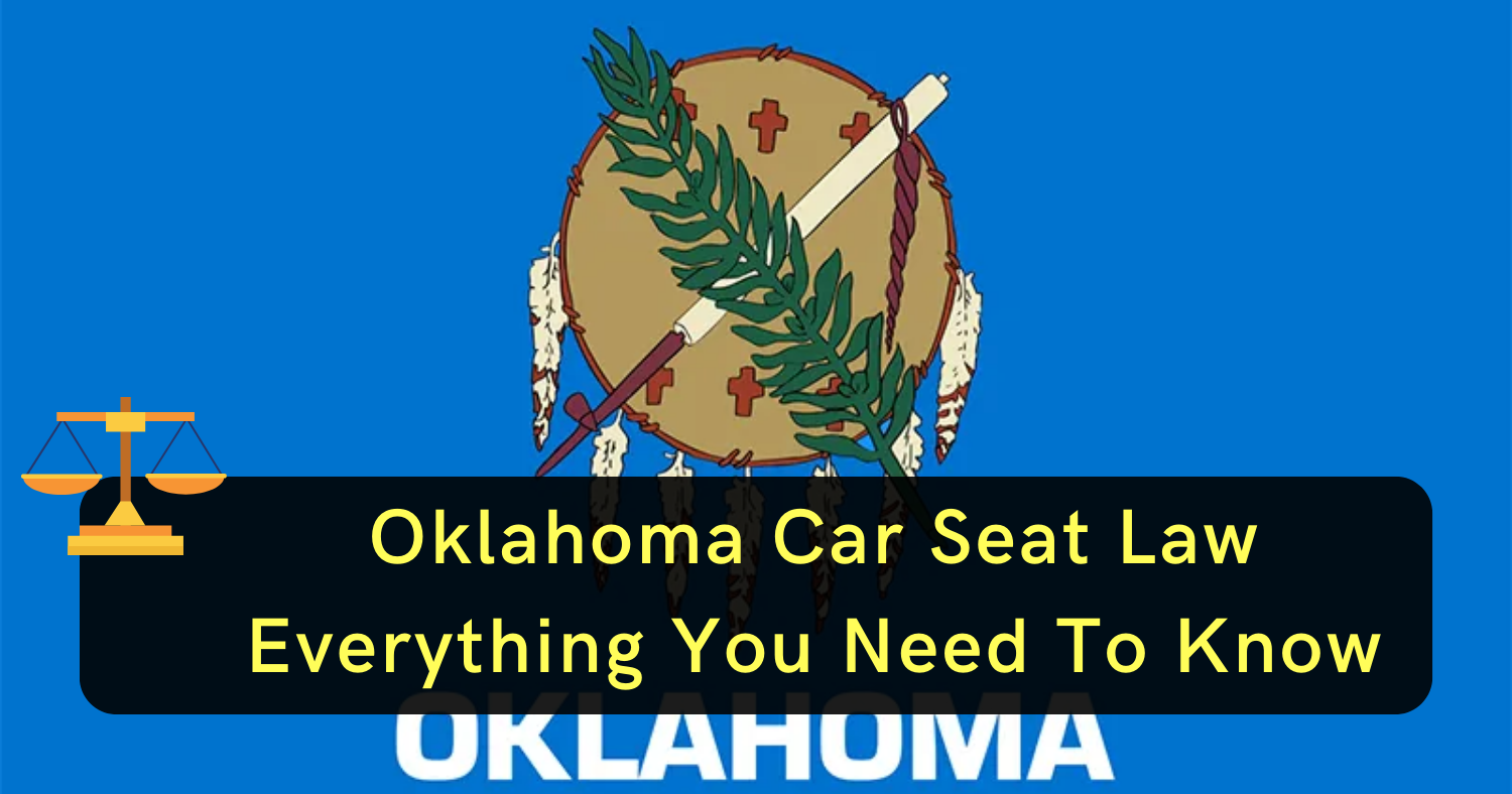 2023 Oklahoma Car Seat Law Everything